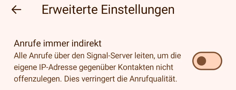 Signal, Erweiterte Einstellungen: Schalter „Anrufe immer indirekt